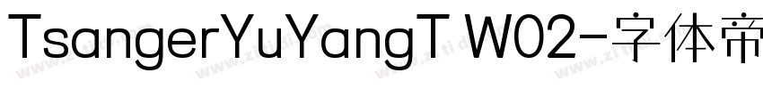 TsangerYuYangT W02字体转换